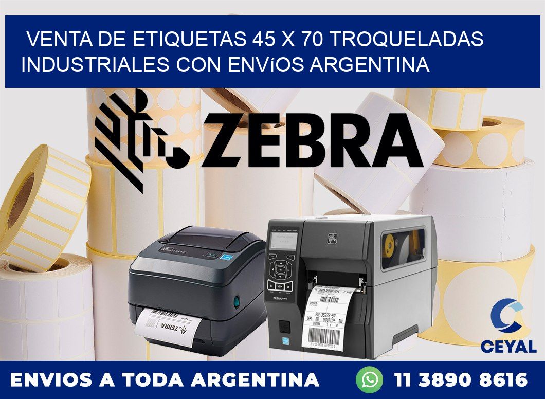 Venta de etiquetas 45 x 70 troqueladas industriales con envíos Argentina