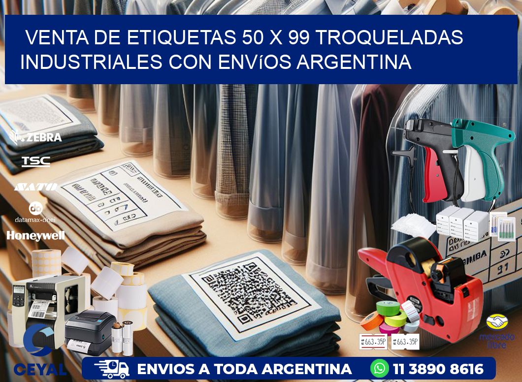 Venta de etiquetas 50 x 99 troqueladas industriales con envíos Argentina