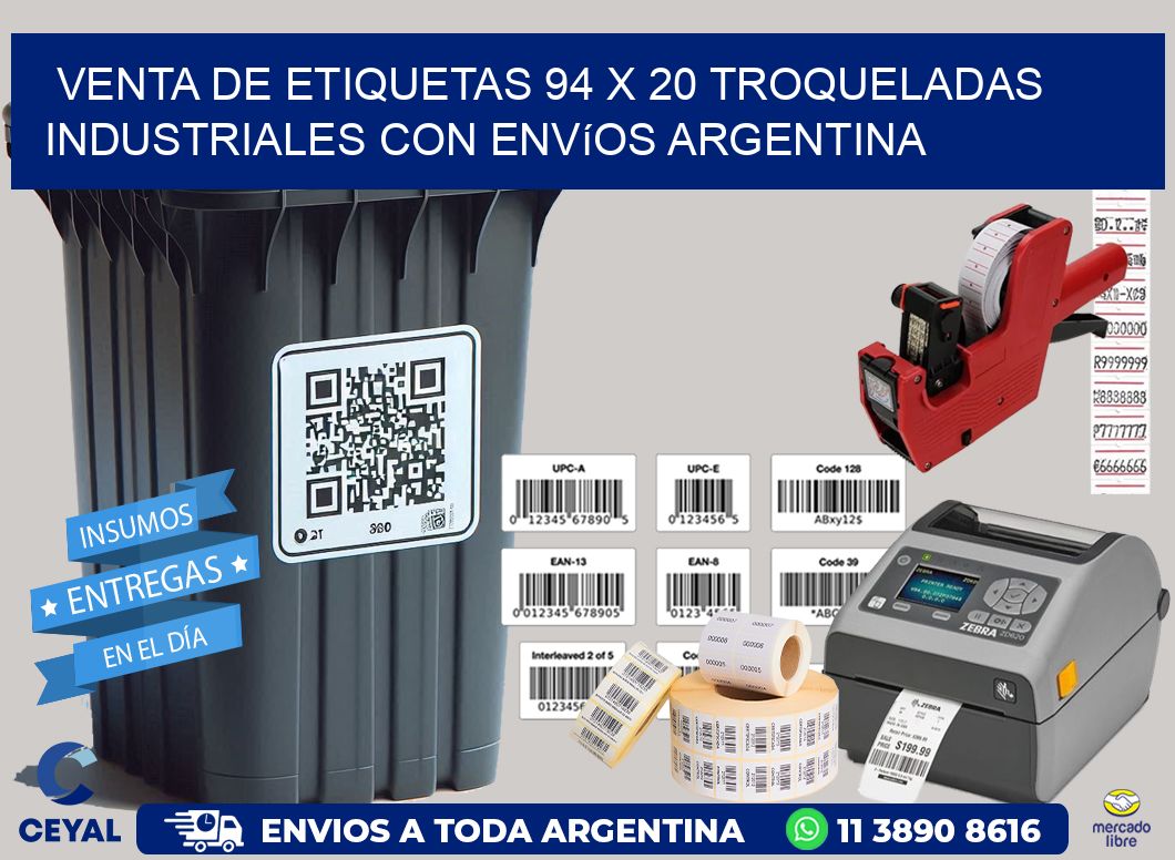 Venta de etiquetas 94 x 20 troqueladas industriales con envíos Argentina