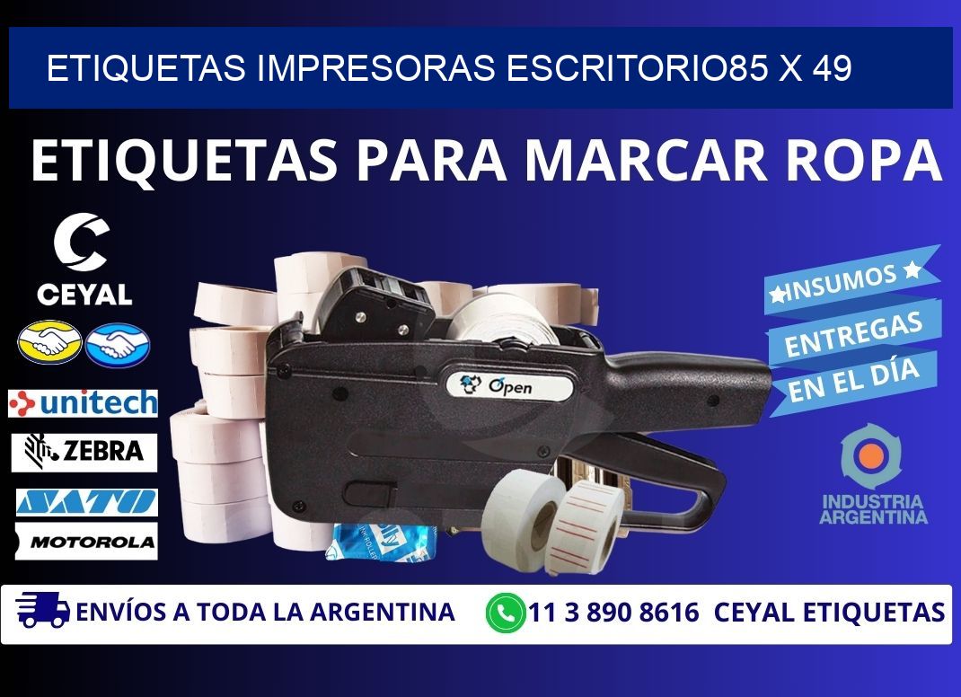 etiquetas impresoras escritorio85 x 49