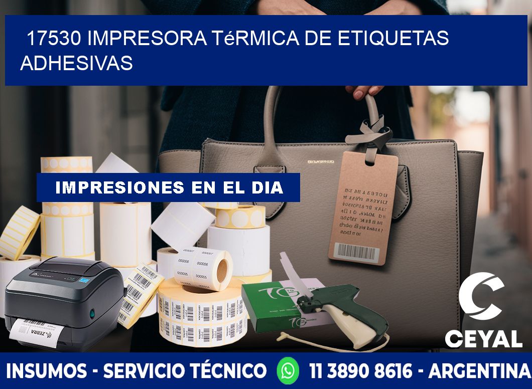 17530 Impresora térmica de etiquetas adhesivas