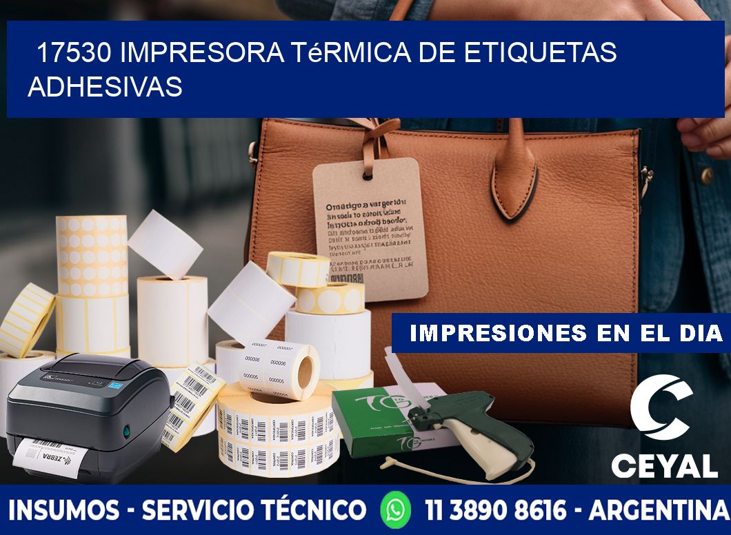 17530 Impresora térmica de etiquetas adhesivas