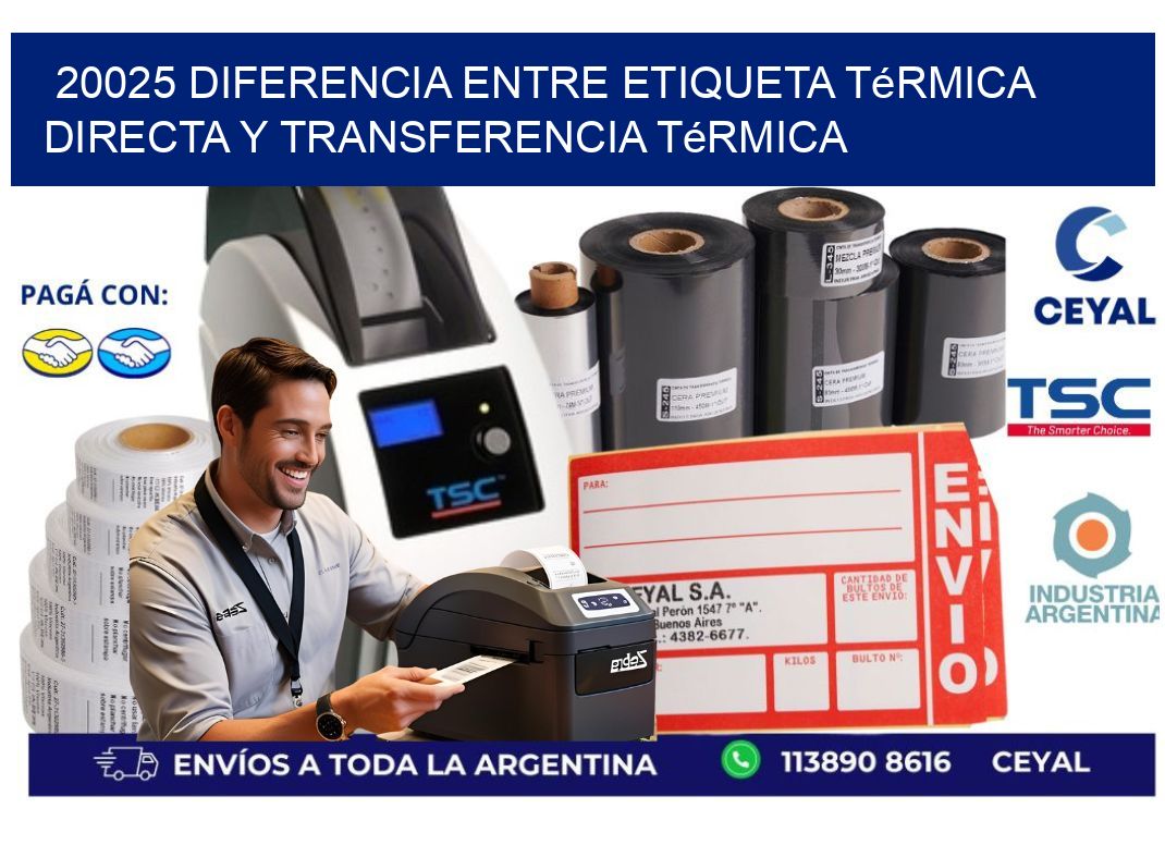 20025 diferencia entre etiqueta térmica directa y transferencia térmica