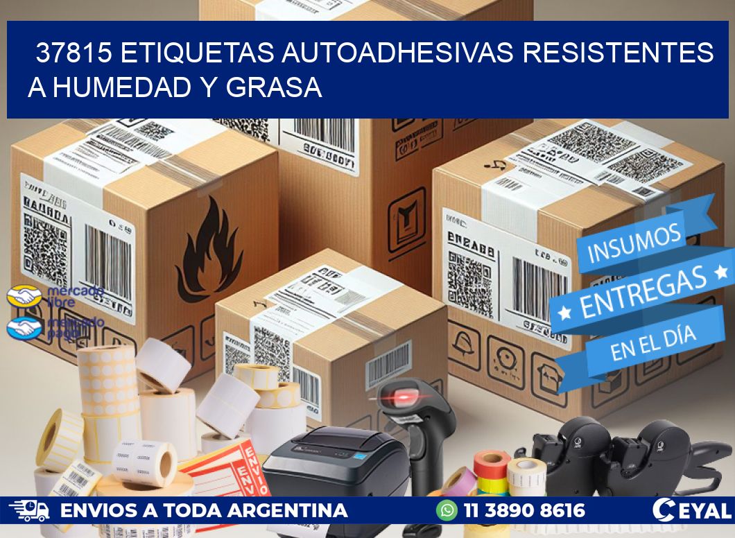 37815 etiquetas autoadhesivas resistentes a humedad y grasa