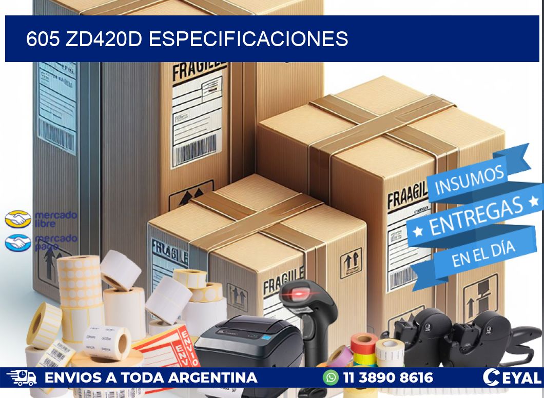 605 ZD420d especificaciones