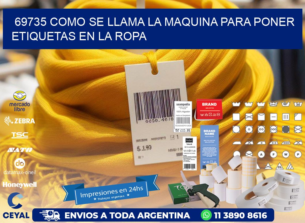 69735 como se llama la maquina para poner etiquetas en la ropa