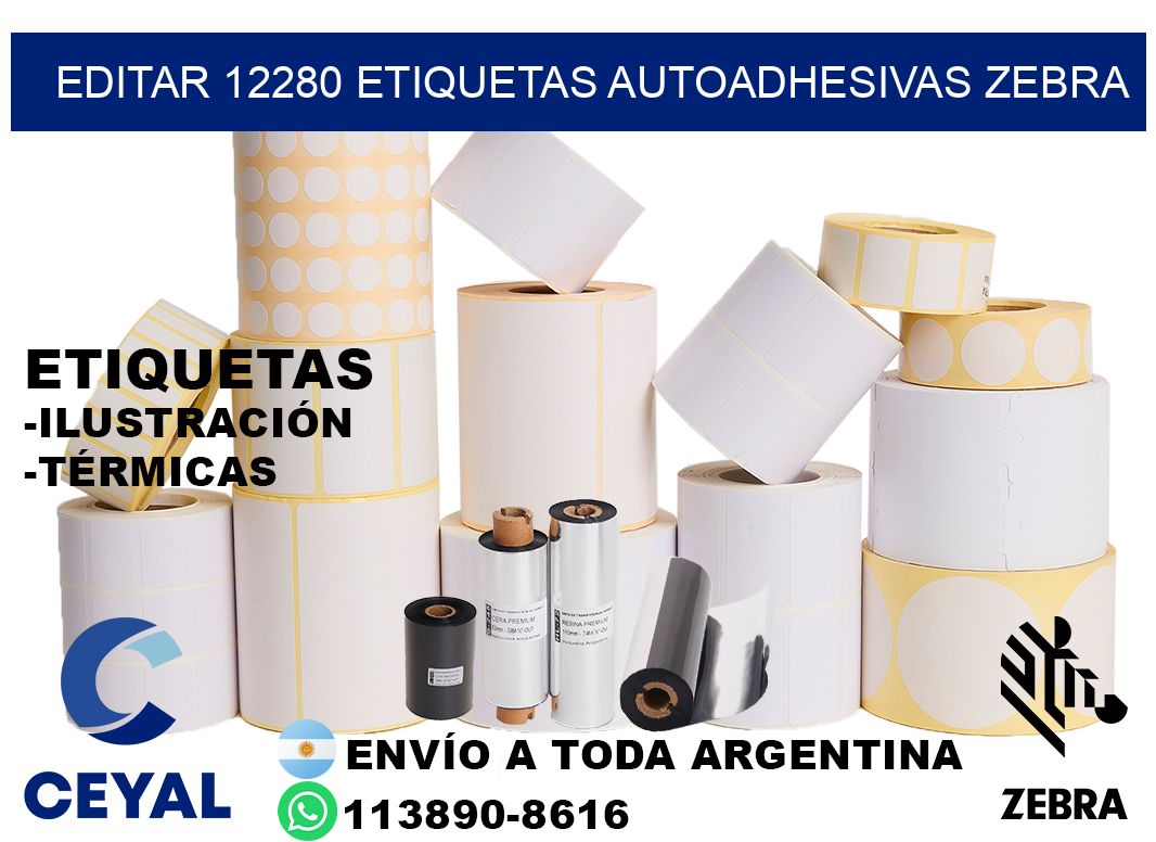EDITAR 12280 ETIQUETAS AUTOADHESIVAS ZEBRA