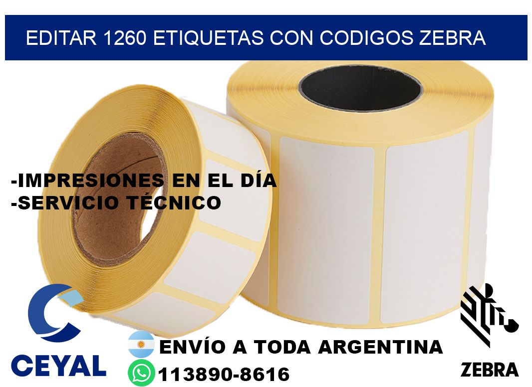 EDITAR 1260 ETIQUETAS CON CODIGOS ZEBRA