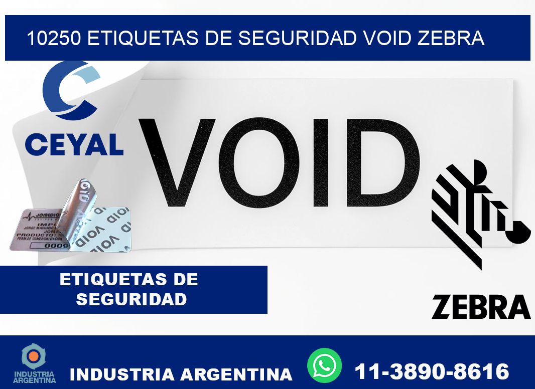10250 etiquetas de seguridad void zebra