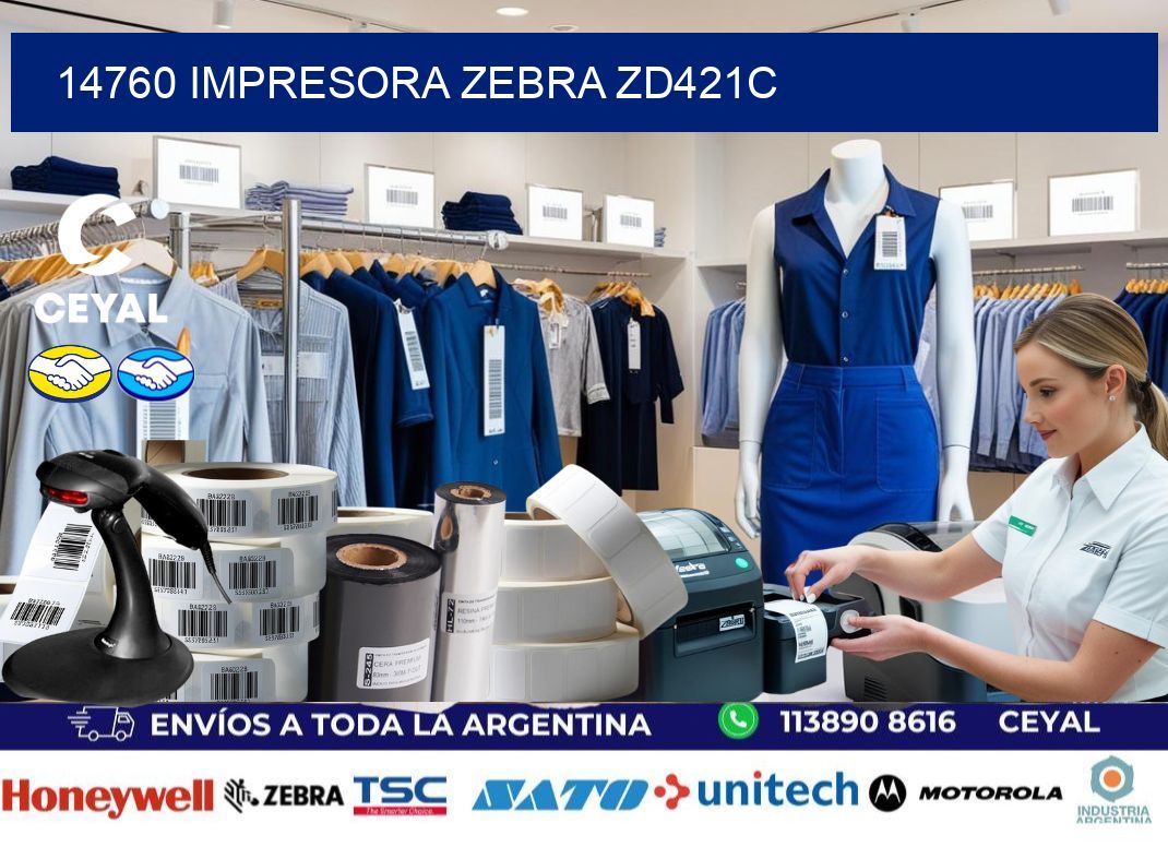 14760 Impresora Zebra zd421c