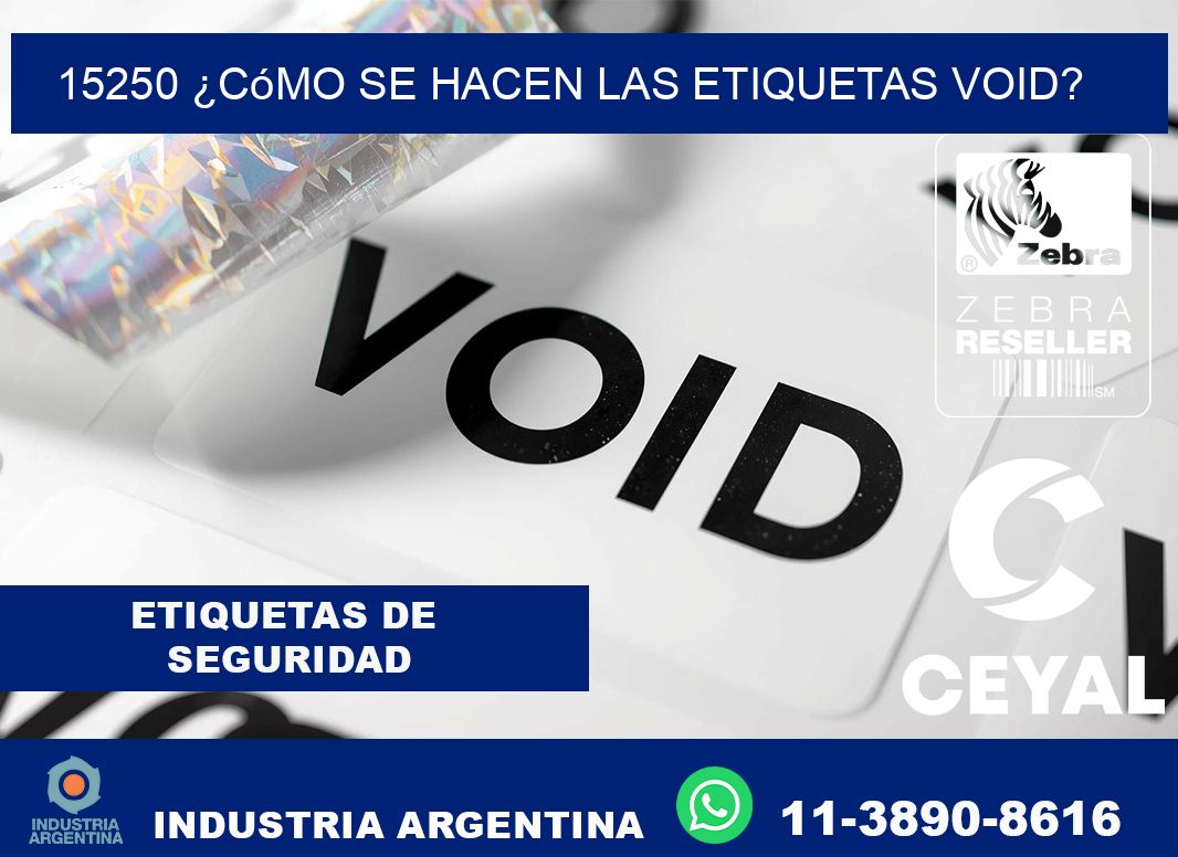 15250 ¿Cómo se hacen las etiquetas void?