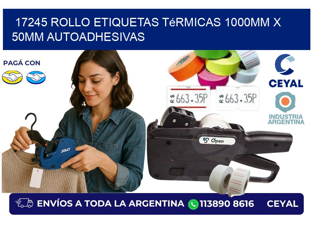 17245 Rollo Etiquetas Térmicas 1000mm X 50mm Autoadhesivas