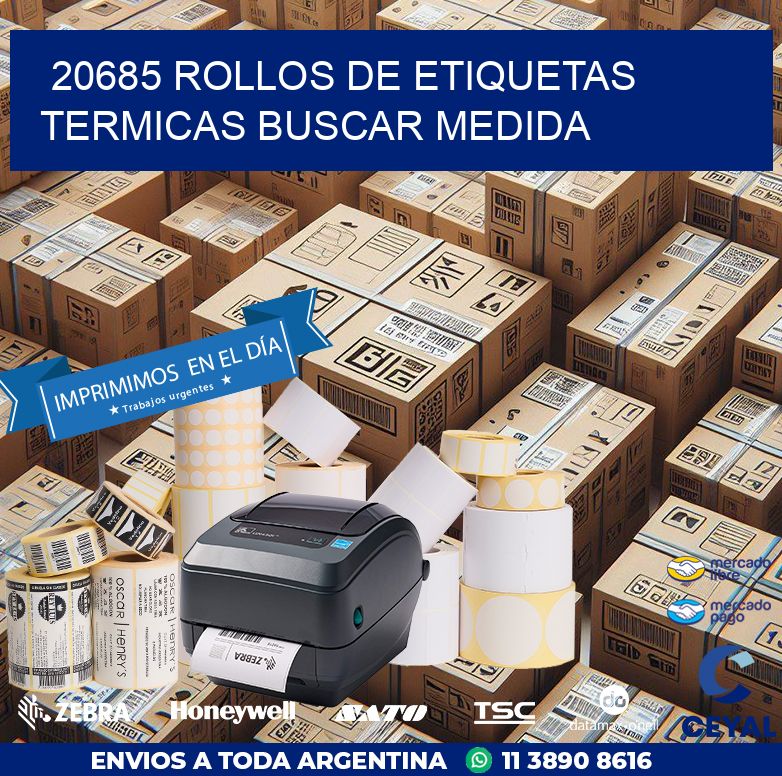 20685 rollos de etiquetas termicas buscar medida