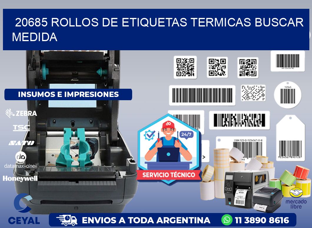 20685 rollos de etiquetas termicas buscar medida