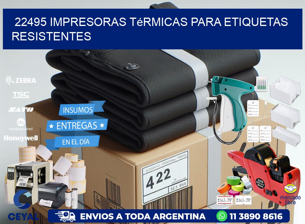22495 impresoras térmicas para etiquetas resistentes
