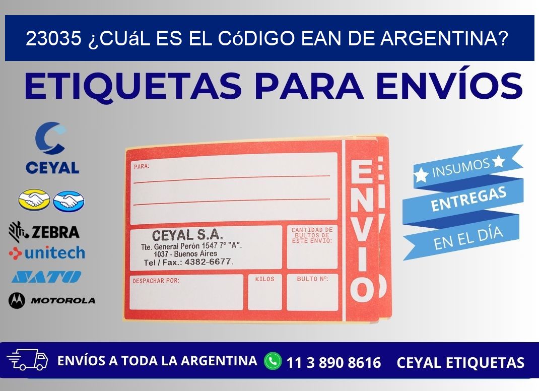 23035 ¿Cuál es el código EAN de Argentina?