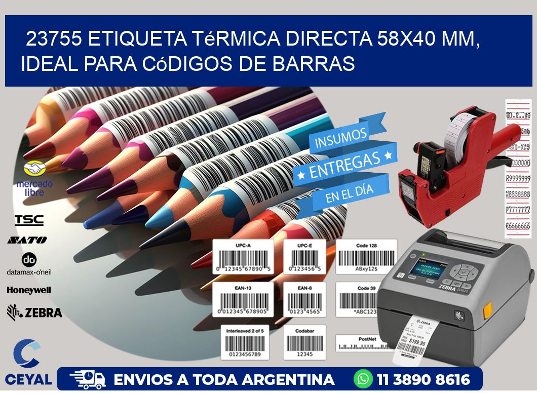 23755 Etiqueta Térmica Directa 58x40 mm, ideal para códigos de barras