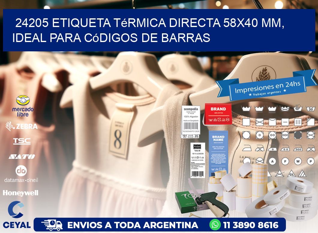 24205 Etiqueta Térmica Directa 58x40 mm, ideal para códigos de barras