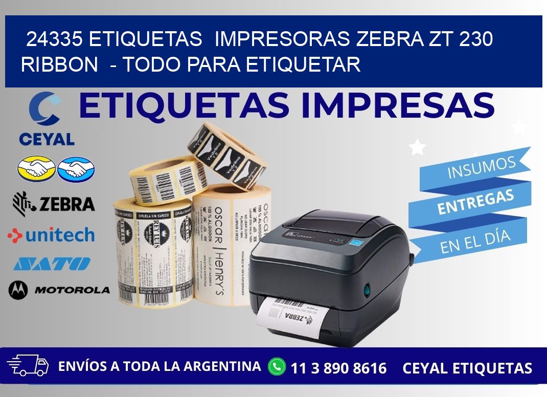 24335 etiquetas  impresoras zebra zt 230 ribbon  - Todo para Etiquetar