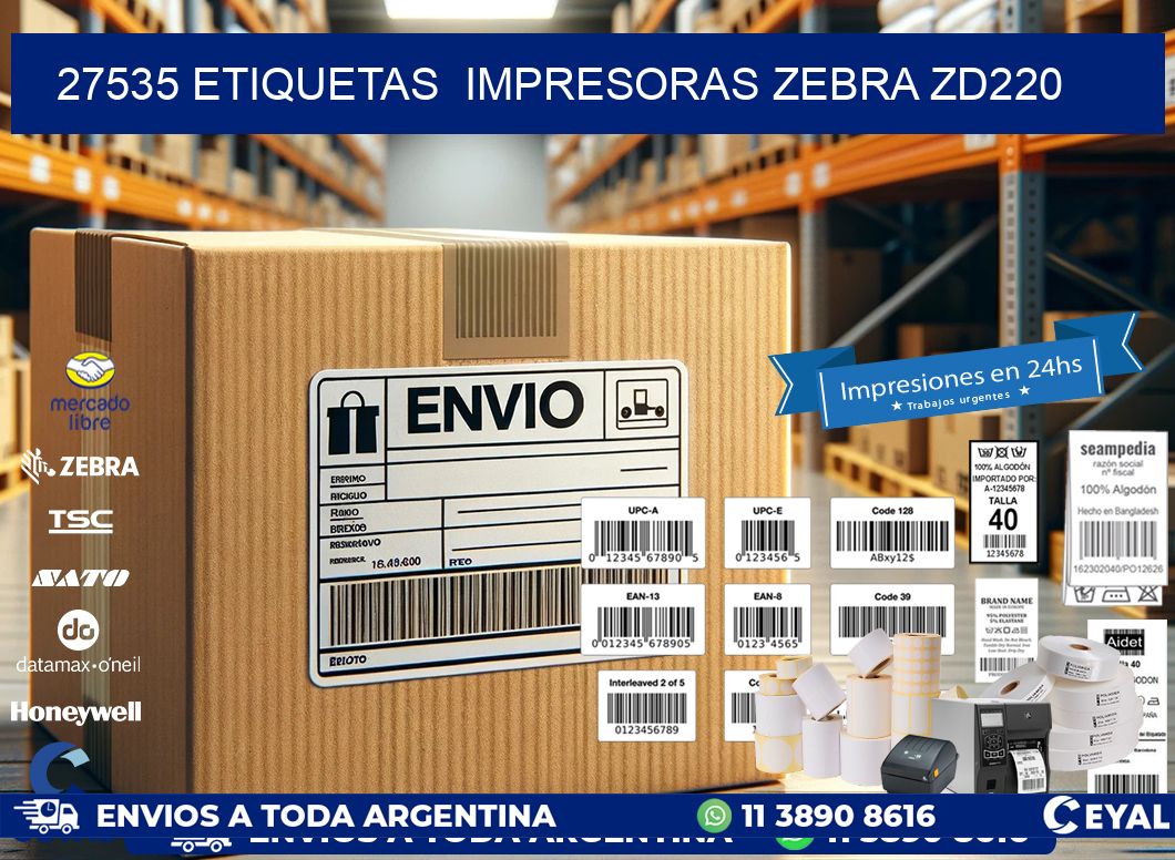 27535 etiquetas impresoras zebra zd220