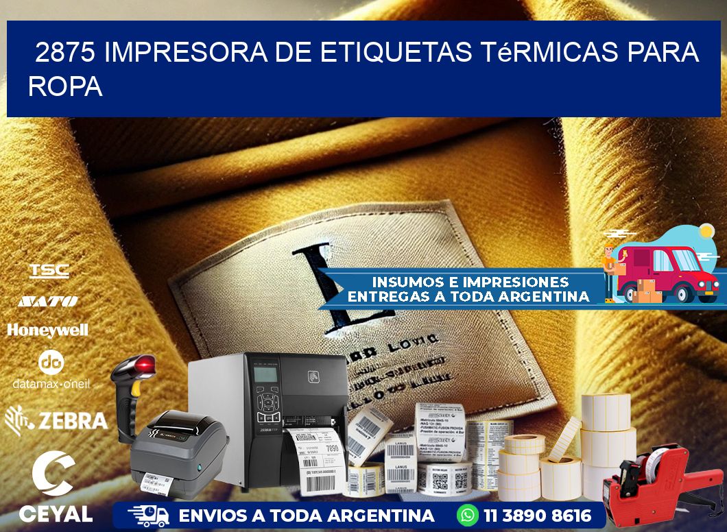 2875 impresora de etiquetas térmicas para ropa