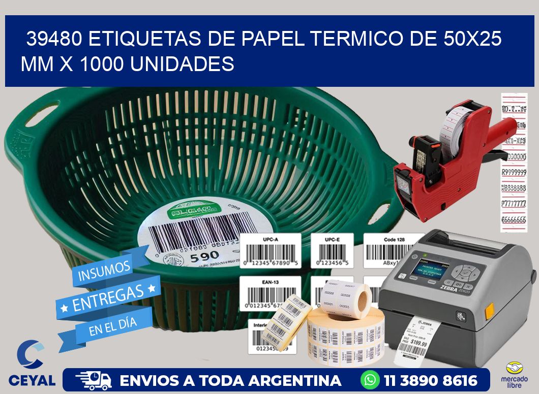 39480 Etiquetas De Papel Termico De 50×25 Mm X 1000 Unidades