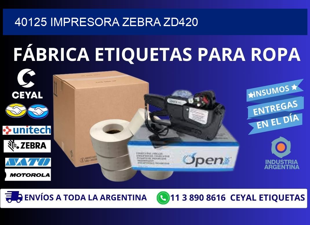 40125 Impresora Zebra ZD420