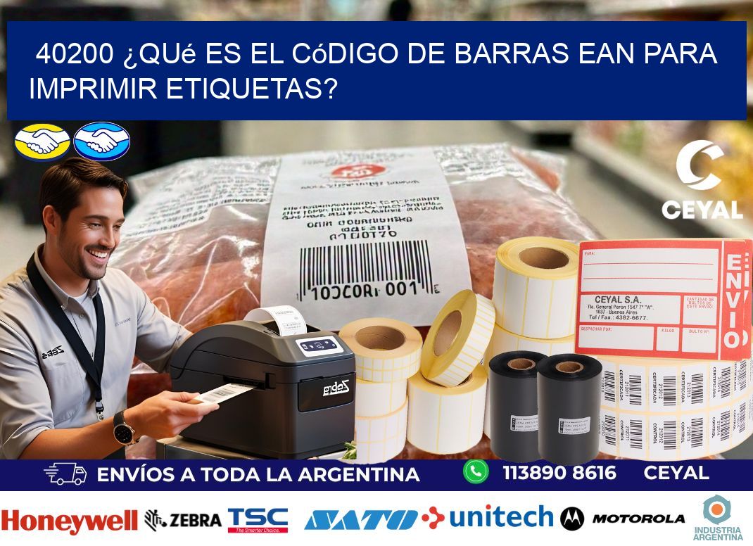 40200 ¿Qué es el código de barras EAN para imprimir etiquetas?