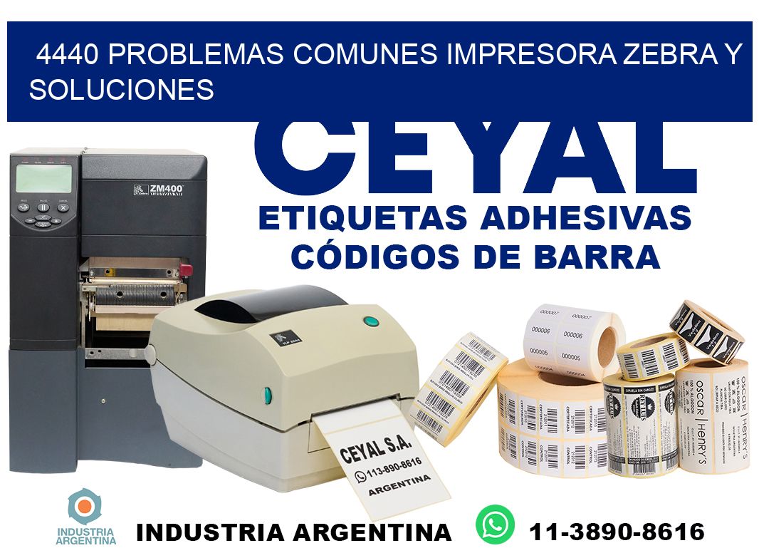4440 problemas comunes impresora Zebra y soluciones