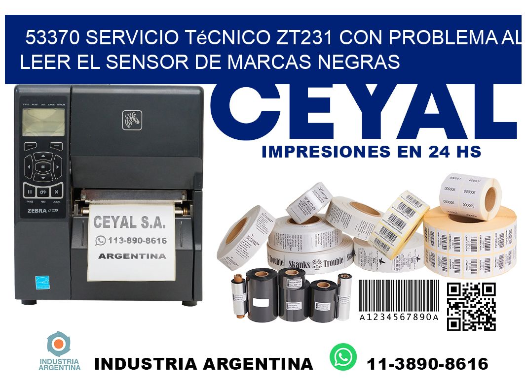 53370 servicio técnico zt231 con problema al leer el sensor de marcas negras