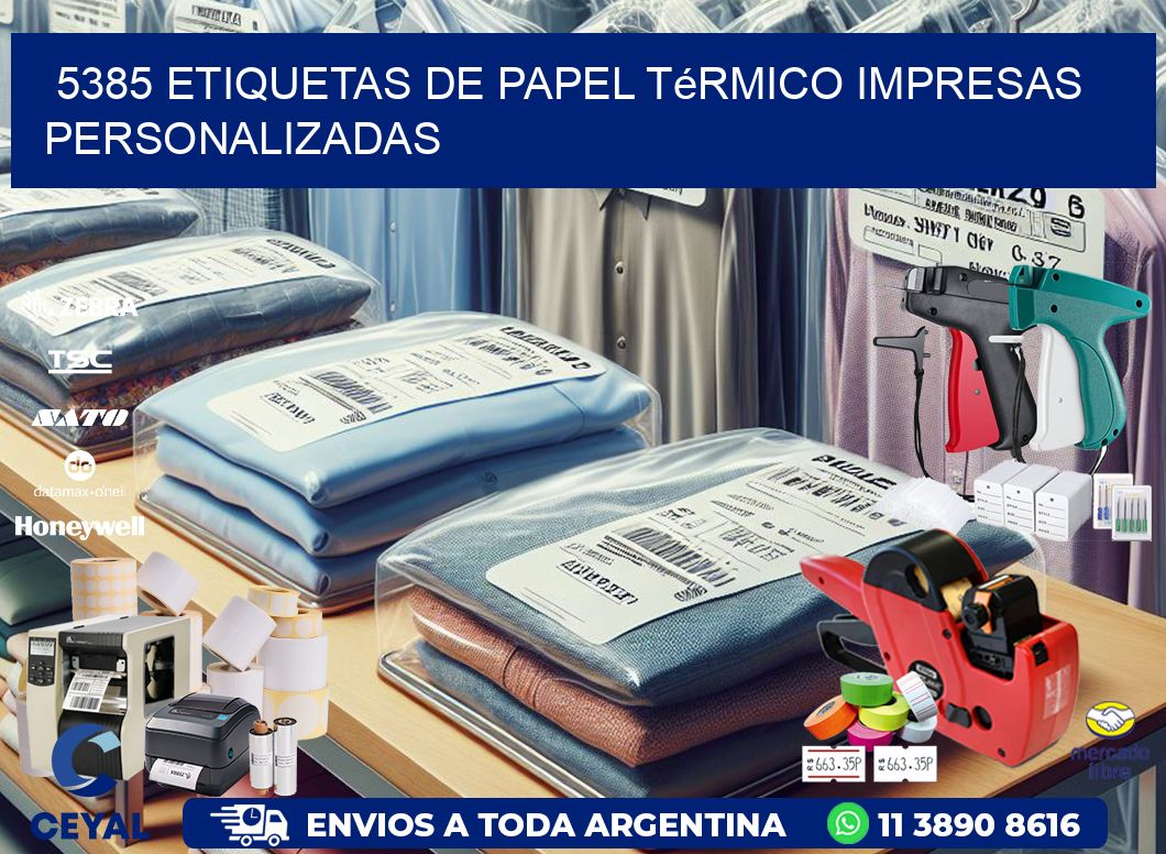 5385 Etiquetas de papel térmico impresas personalizadas