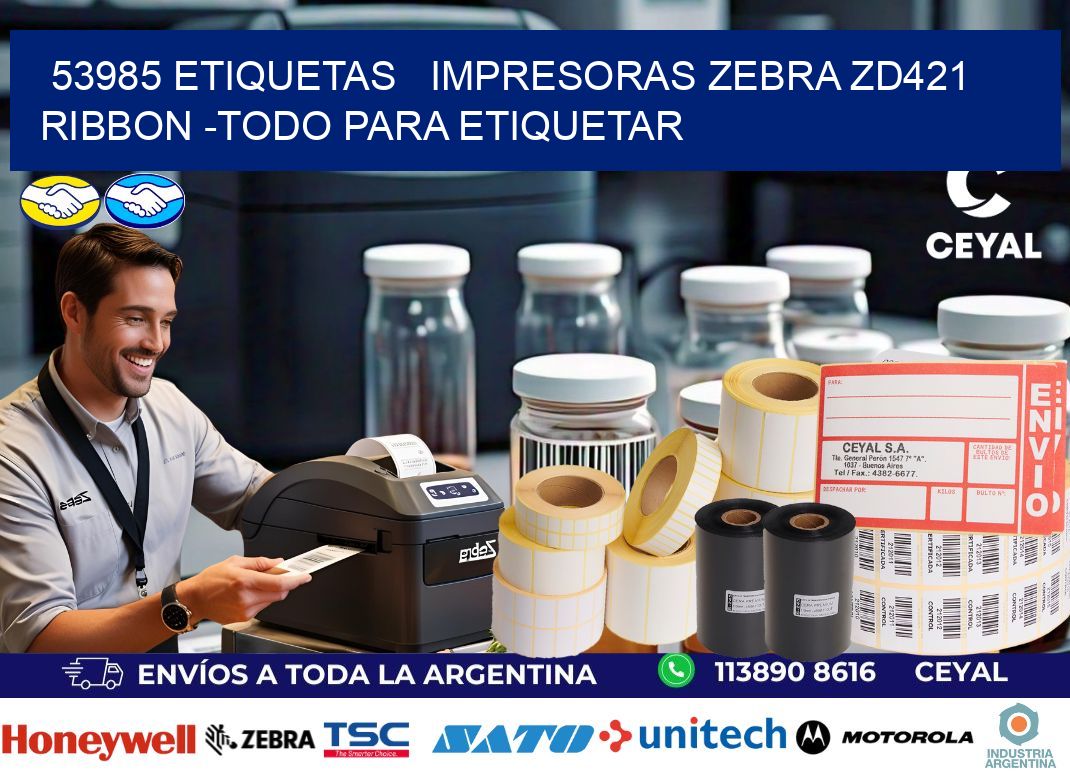 53985 etiquetas   impresoras zebra zd421 ribbon -Todo para Etiquetar