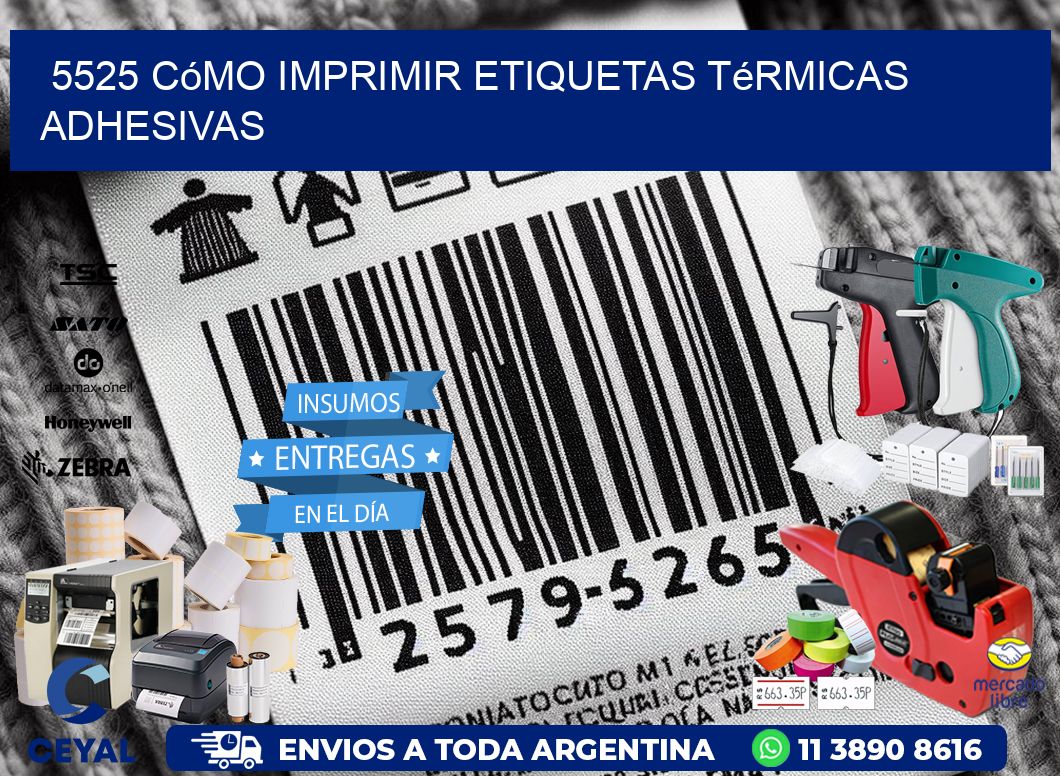 5525 cómo imprimir etiquetas térmicas adhesivas