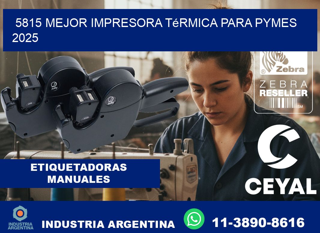 5815 mejor impresora térmica para pymes 2025