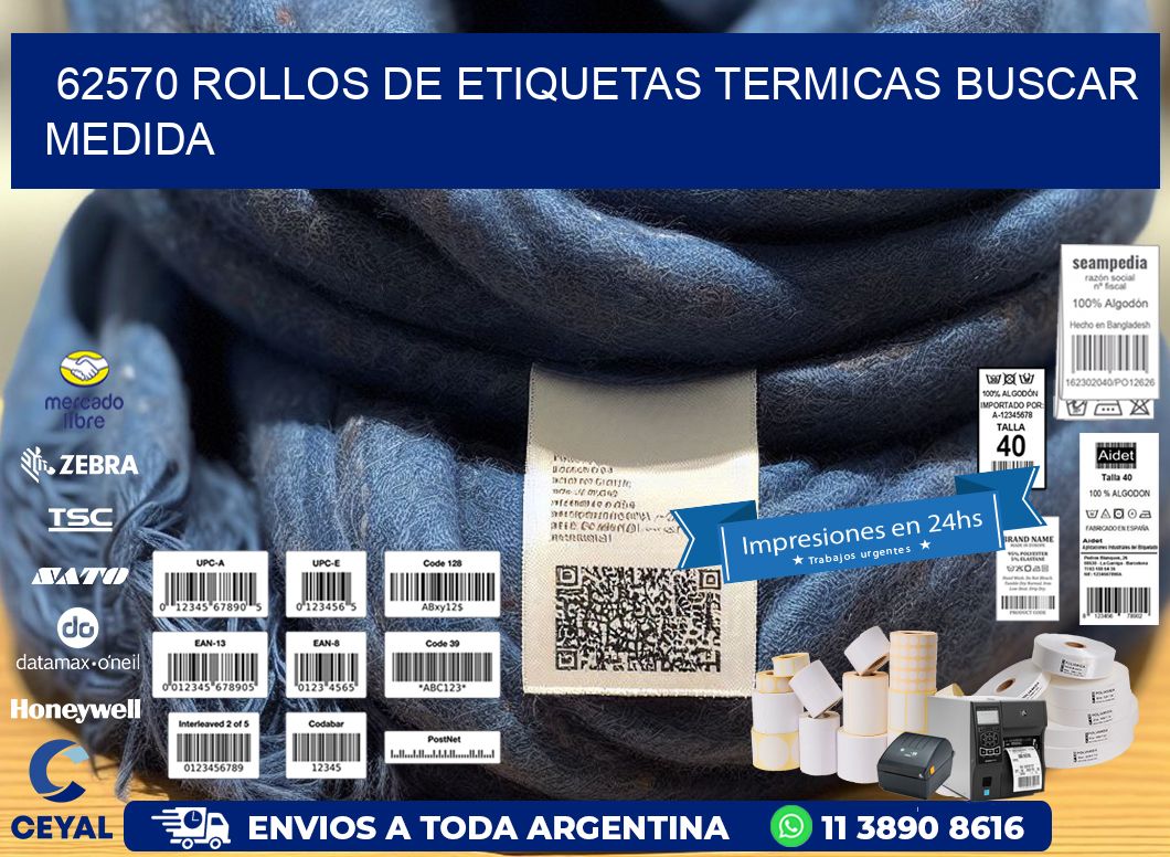 62570 rollos de etiquetas termicas buscar medida