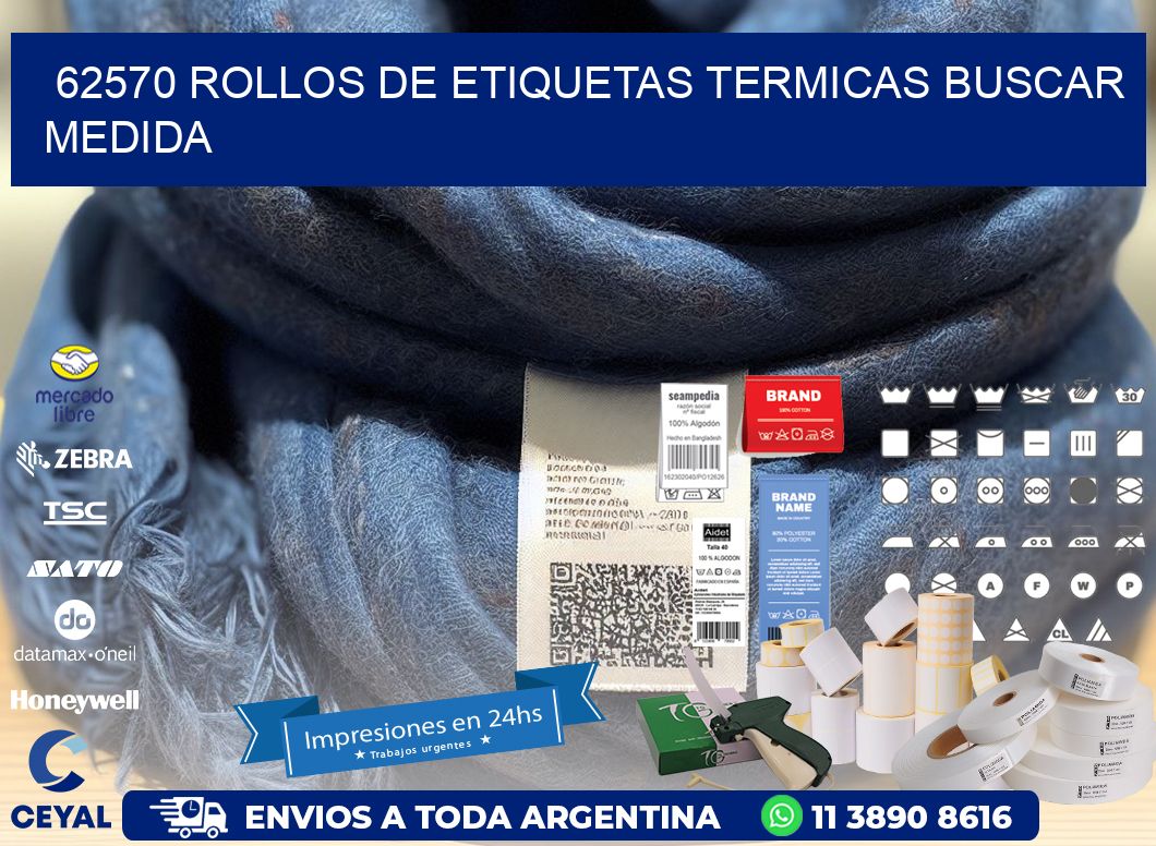 62570 rollos de etiquetas termicas buscar medida