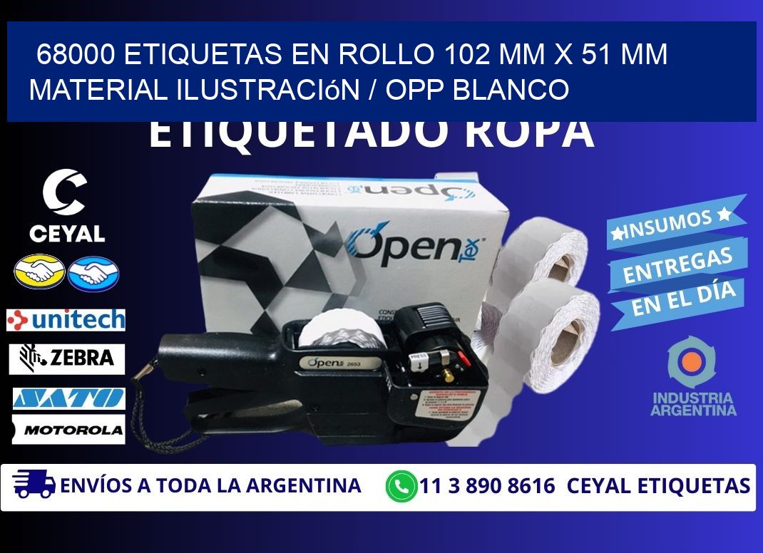 68000 Etiquetas en rollo 102 mm x 51 mm material Ilustración / OPP Blanco