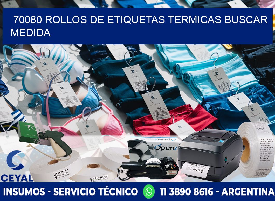 70080 rollos de etiquetas termicas buscar medida
