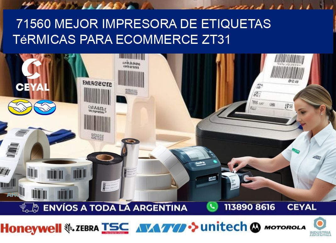 71560 mejor impresora de etiquetas térmicas para ecommerce ZT31