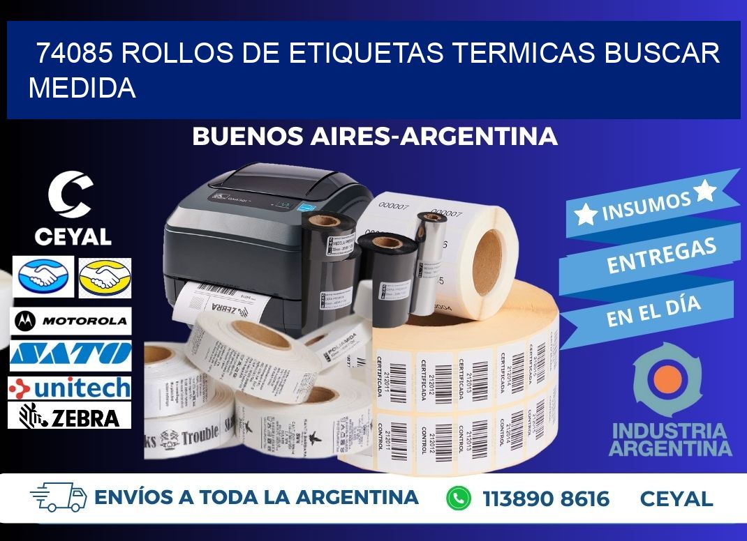 74085 rollos de etiquetas termicas buscar medida