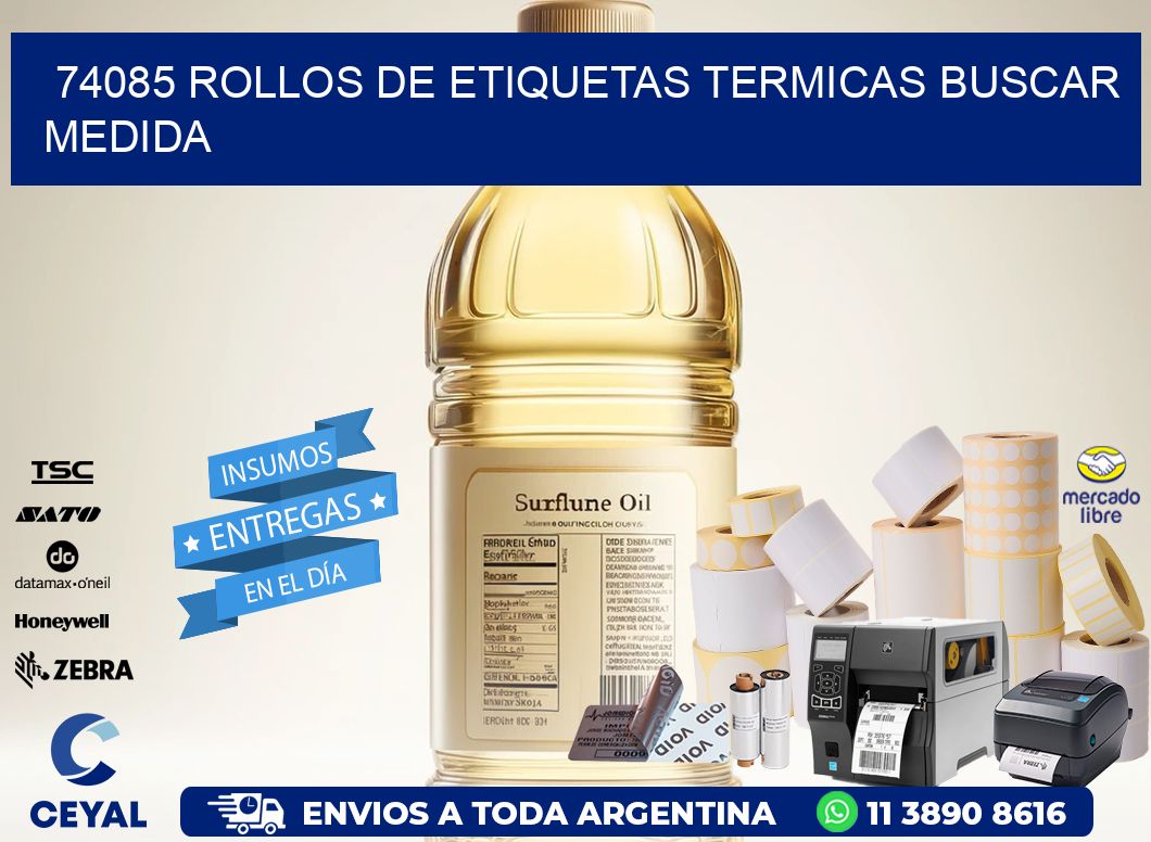 74085 rollos de etiquetas termicas buscar medida