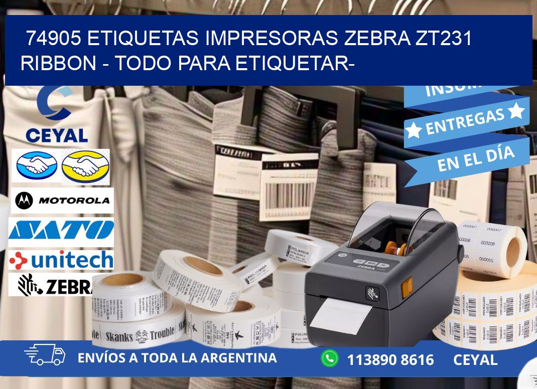 74905 etiquetas impresoras zebra zt231 ribbon - Todo para Etiquetar-