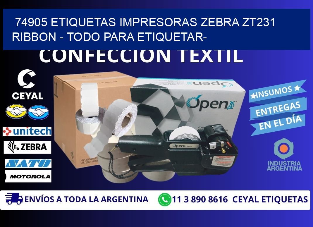 74905 etiquetas impresoras zebra zt231 ribbon - Todo para Etiquetar-