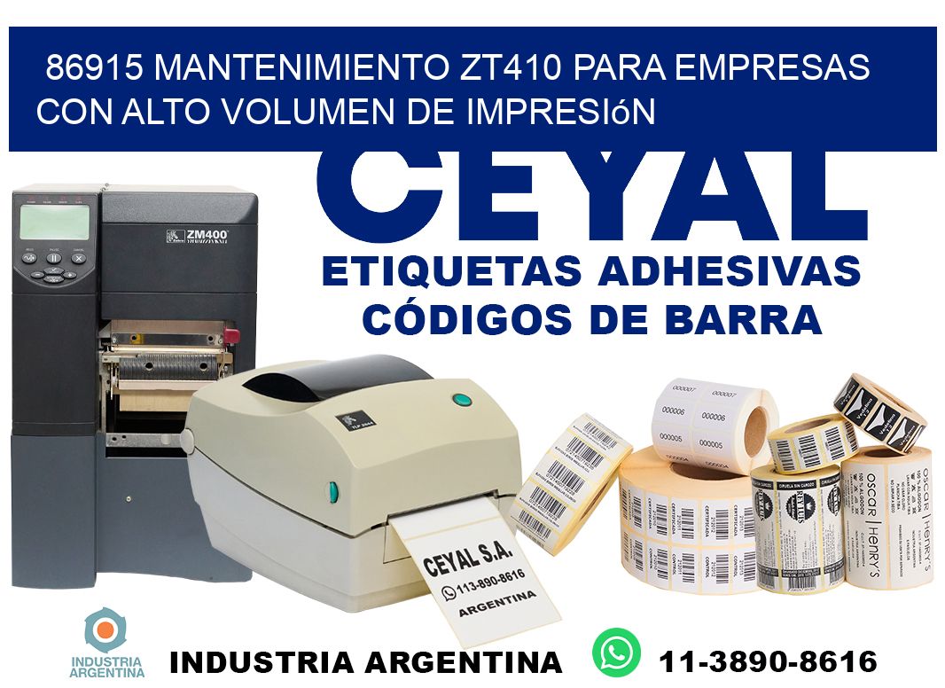 86915 mantenimiento zt410 para empresas con alto volumen de impresión