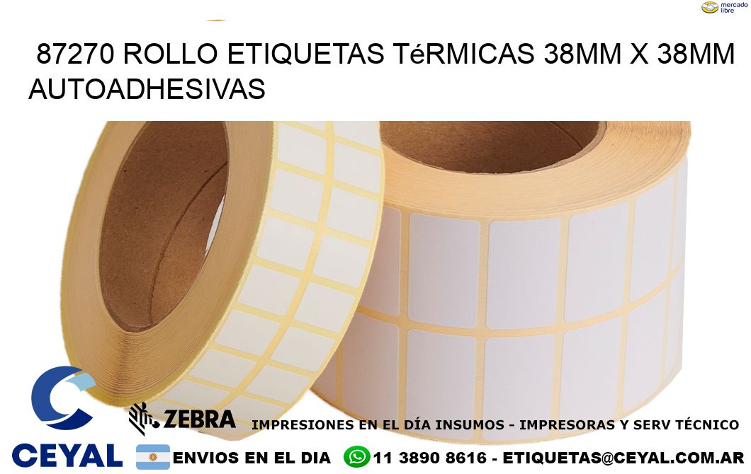 87270 Rollo Etiquetas Térmicas 38mm X 38mm Autoadhesivas