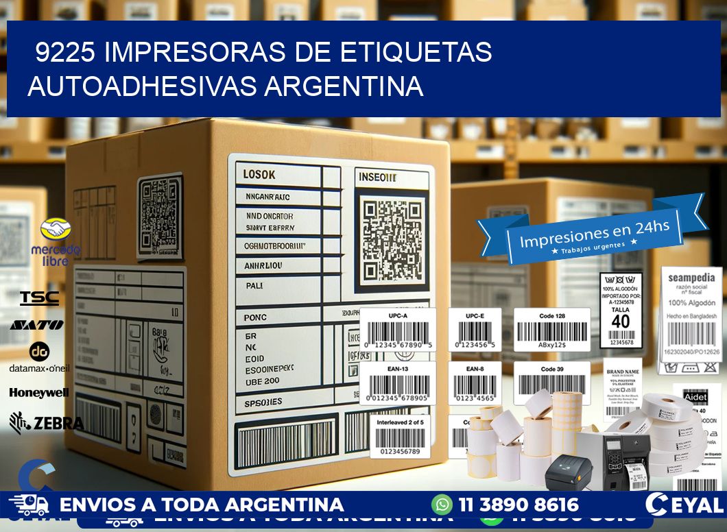 9225 Impresoras de etiquetas autoadhesivas argentina