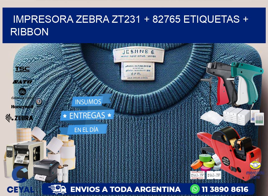 impresora zebra zt231 + 82765 etiquetas + ribbon