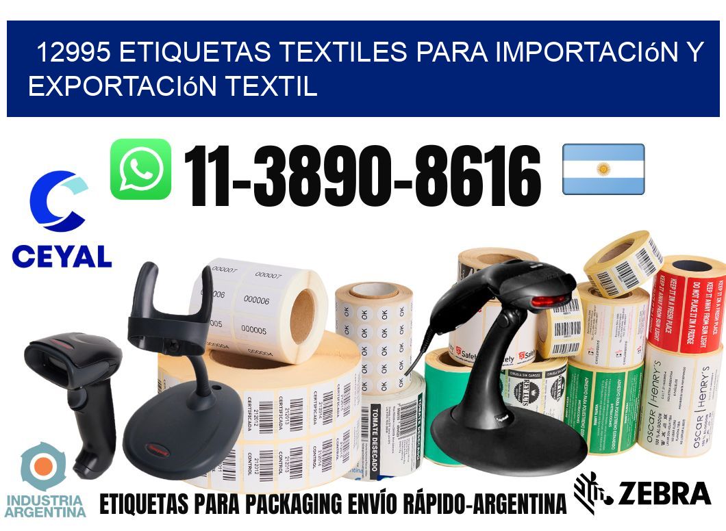 12995 Etiquetas textiles para importación y exportación textil