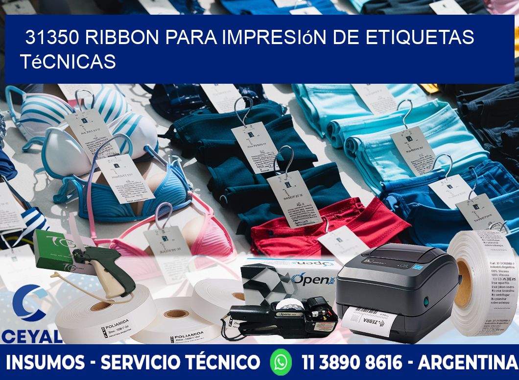 31350 ribbon para impresión de etiquetas técnicas