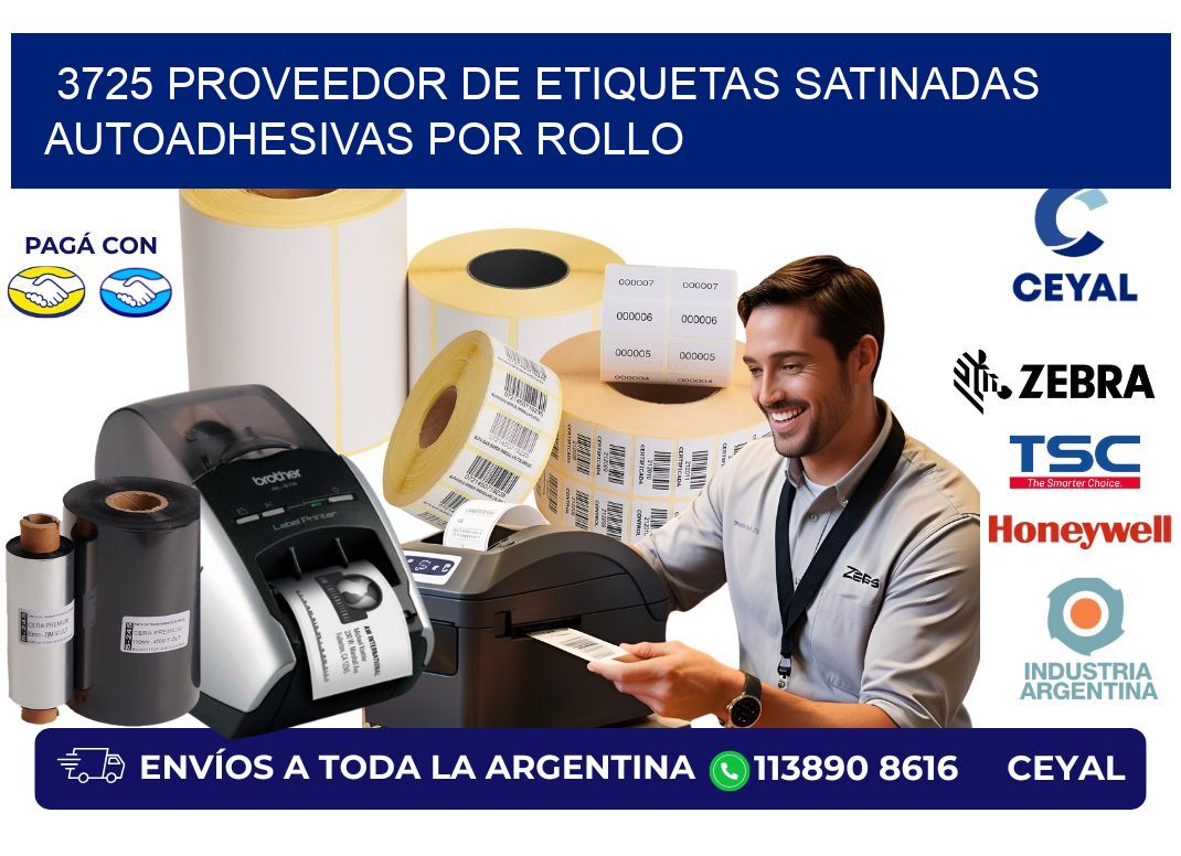 3725 proveedor de etiquetas satinadas autoadhesivas por rollo